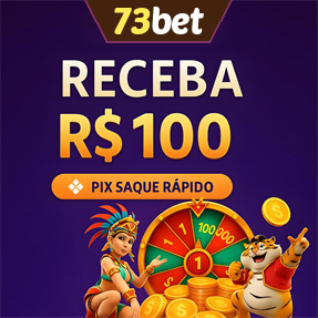 73bet Ganhe R$ 100,00 Gratis